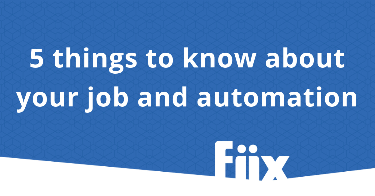 5 things to know about your job and automation