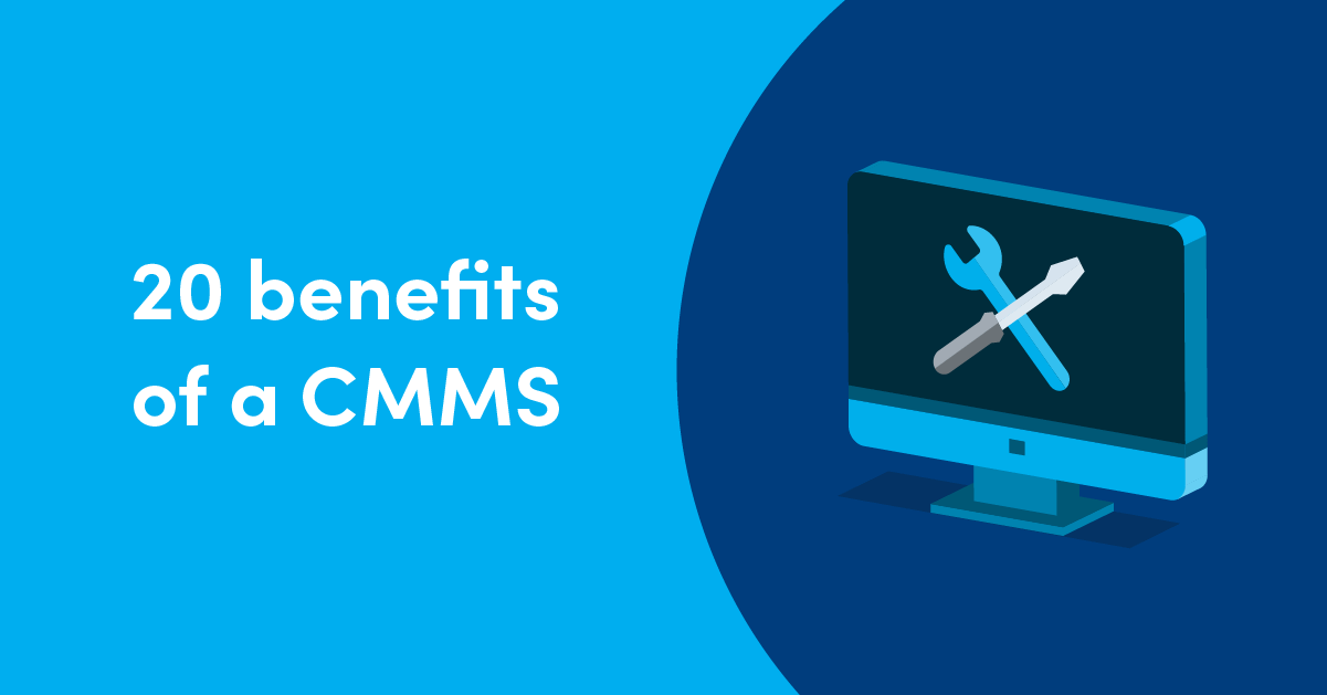 20 benefits of a CMMS