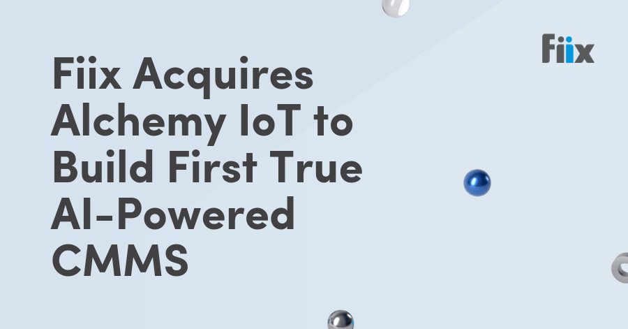 Fiix Acquires Alchemy IoT